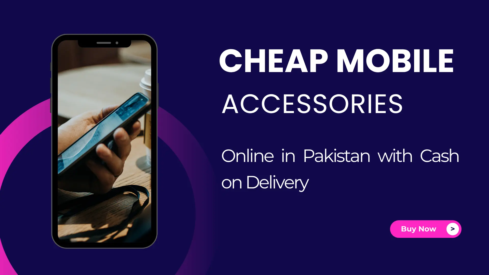 Cheap Mobile Accessories Online in Pakistan with Cash on Delivery