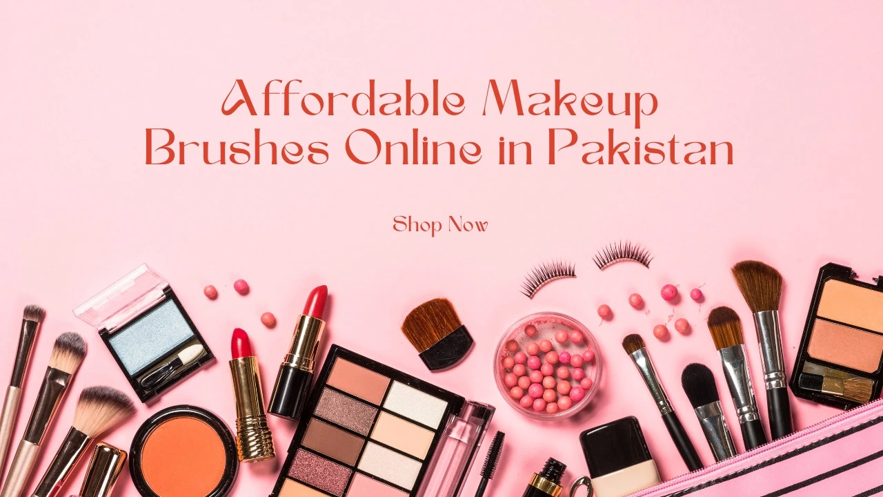 affordable makeup brushes online in Pakistan