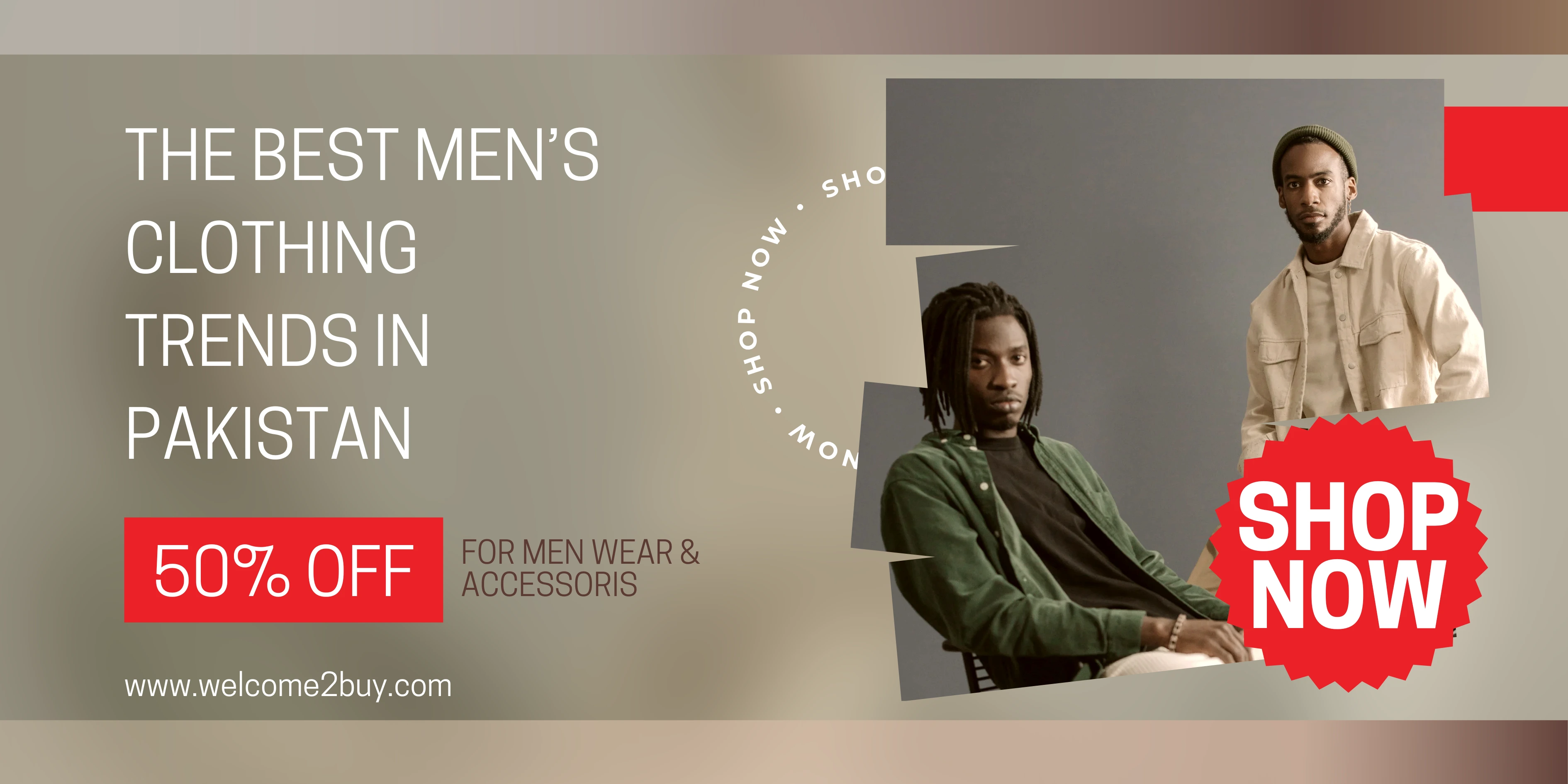 Best Men’s Clothing Trends in Pakistan 2025 – Upgrade Your Wardrobe with Welcome2Buy